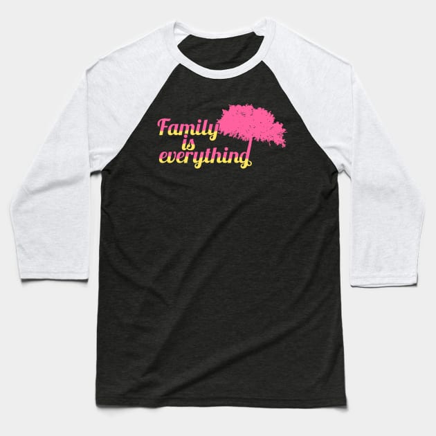 Family is everything - bubble gum Baseball T-Shirt by Ravendax